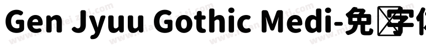 Gen Jyuu Gothic Medi字体转换